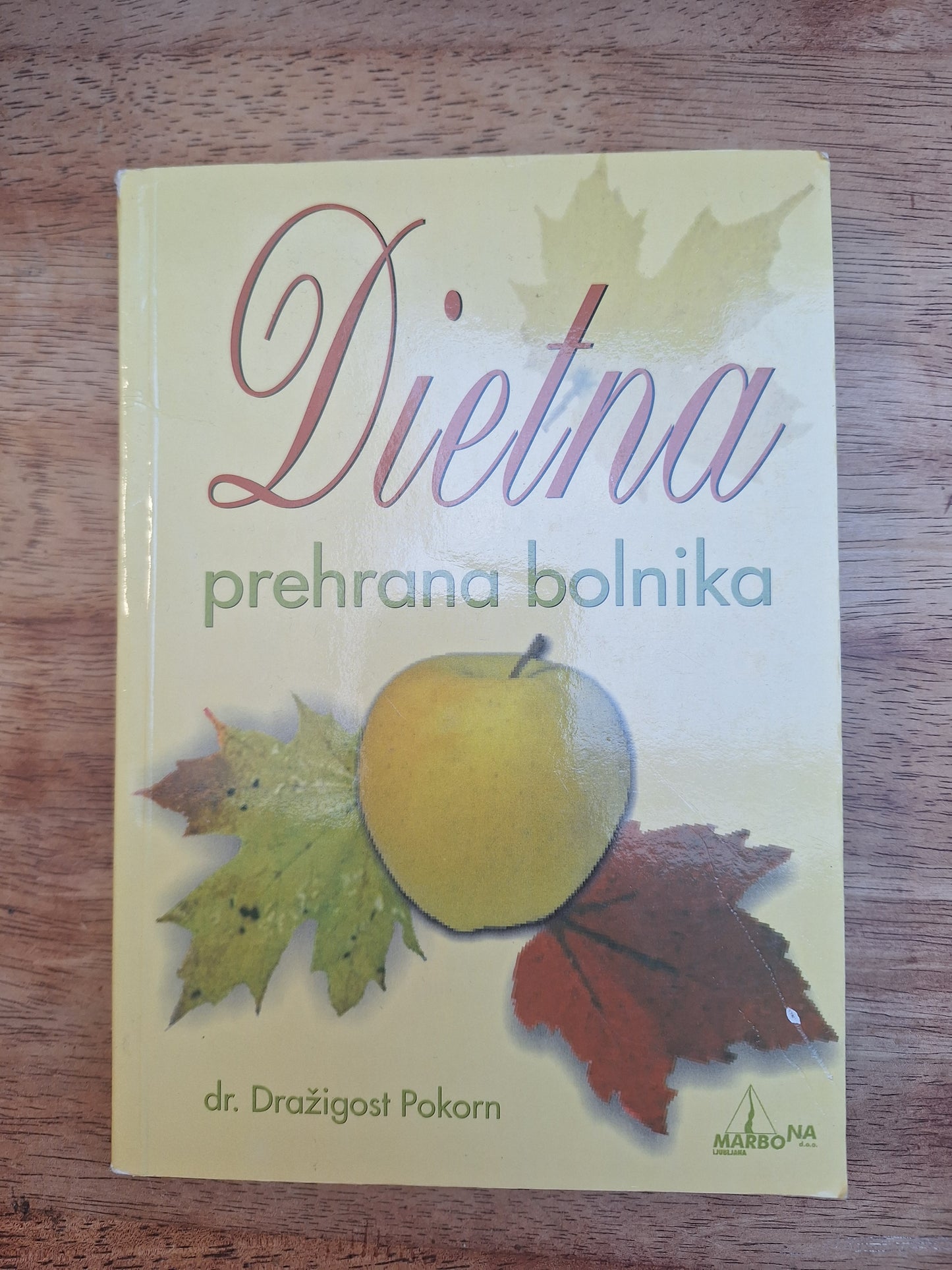 Dietna prehrana bolnika  dr.Dražigost Pokorn