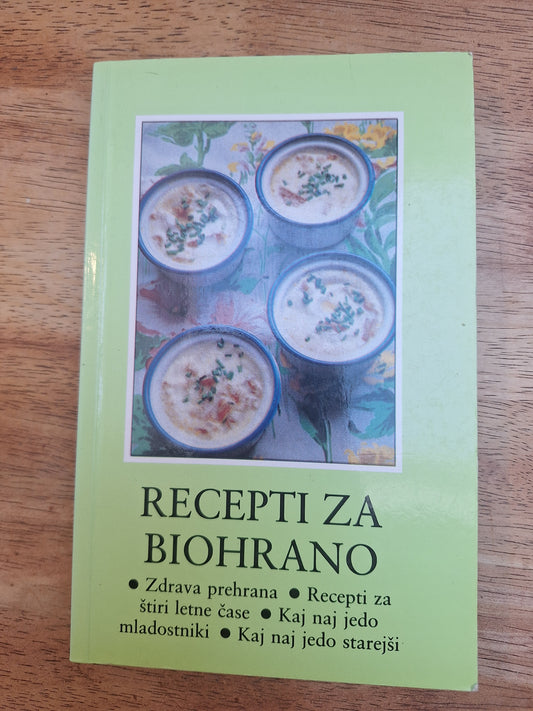 Recepti za biohrano  Marija Omahen