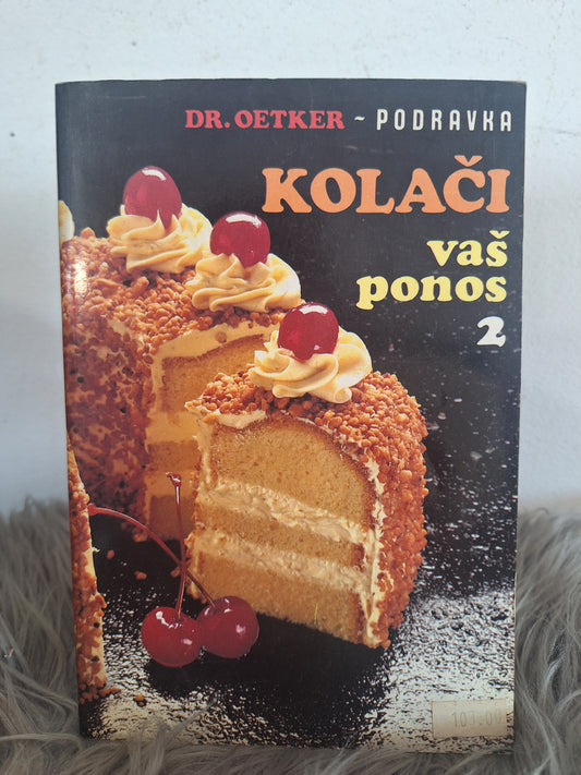 Kolači vaš ponos Dr.Oetker Podravka