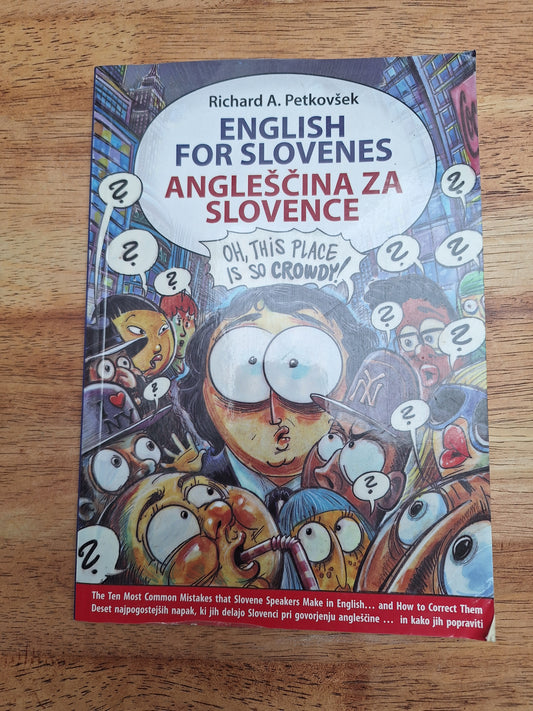 English for slovenes,Angleščina za Slovence Richard A.Petkovšek