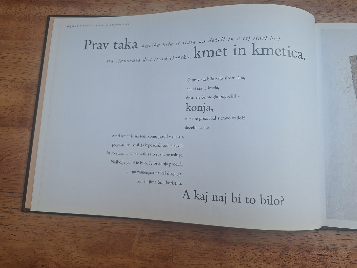 Kakor napravi stari, je zmerom prav  Hans Christian Andersen