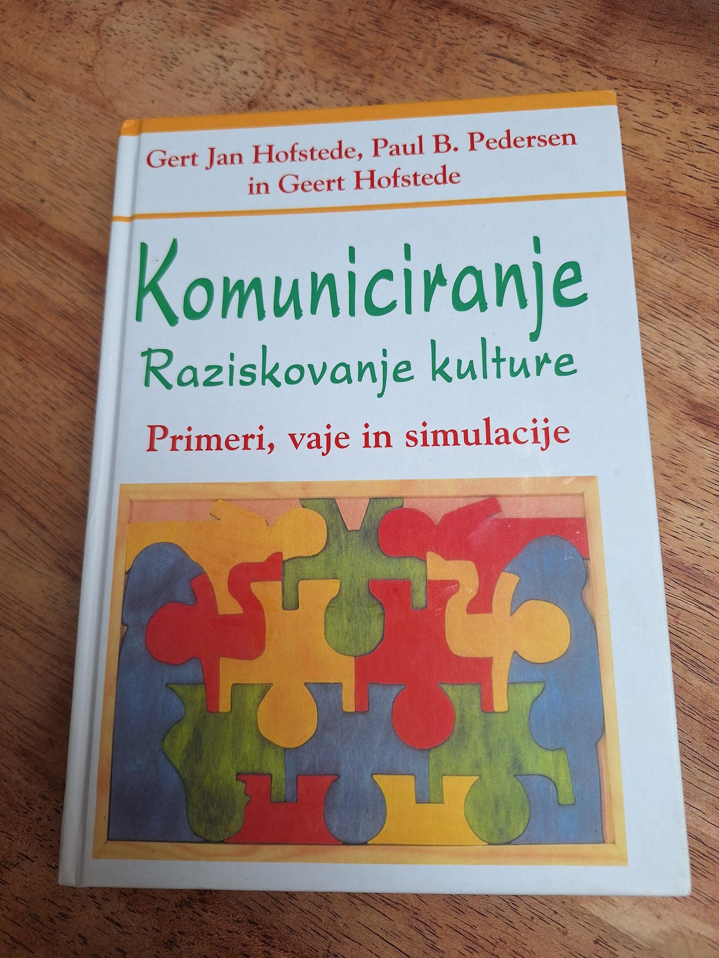 Komuniciranje Raziskovanje kulture, Gert Jan Hoftstede, Paul B. Pedersen in Gert Hofstede.