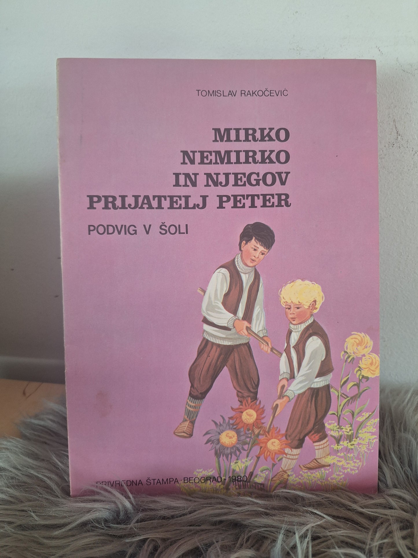 Mirko nemirko in njegov prijatelj Peter Tomislav Rakočević