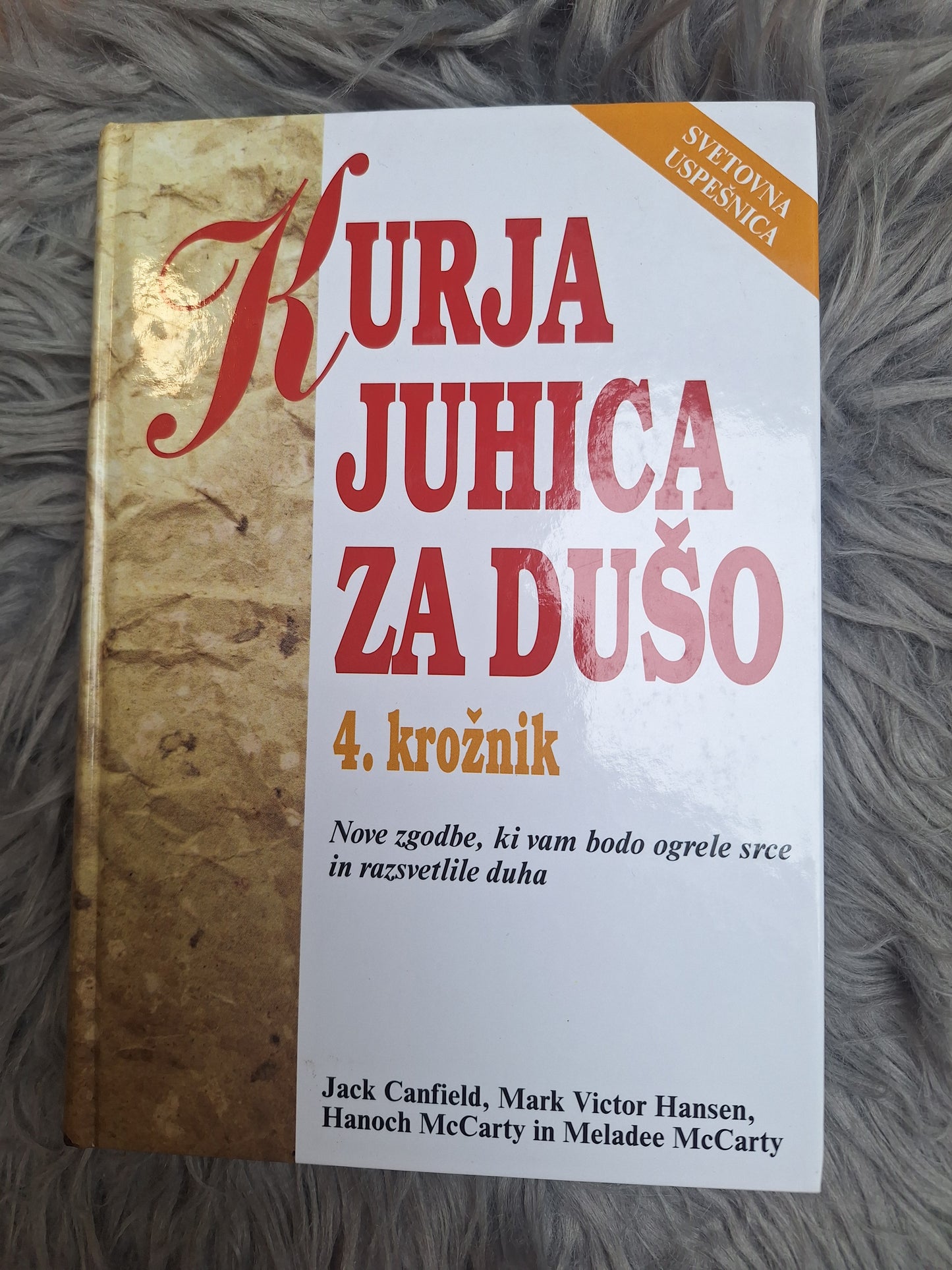 Kurja juhica za dušo 4.krožnik Jack Canfield, Mark Victor Hansen