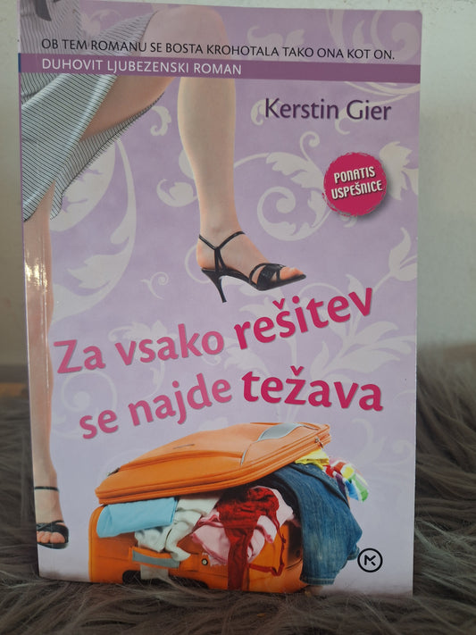 Za vsako rešitev se najde težava  Kerstin Gier