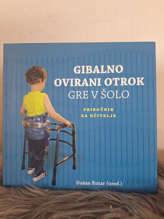 Gibalno oviran otrok gre v šolo Dušan Rutar