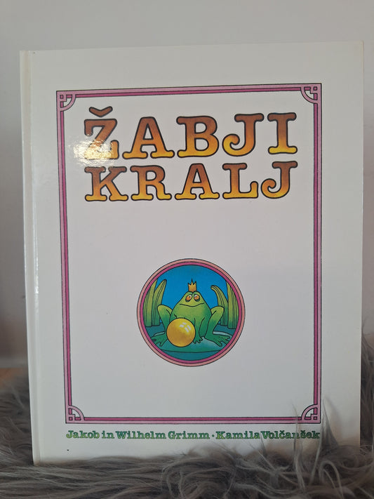 Žabji kralj Jakob in Wilhelm  Grimm