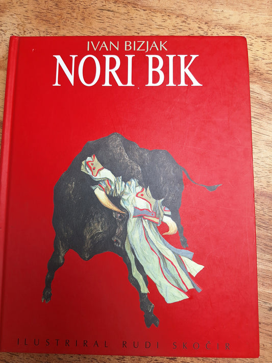 Nori bik Ivan Bizjak