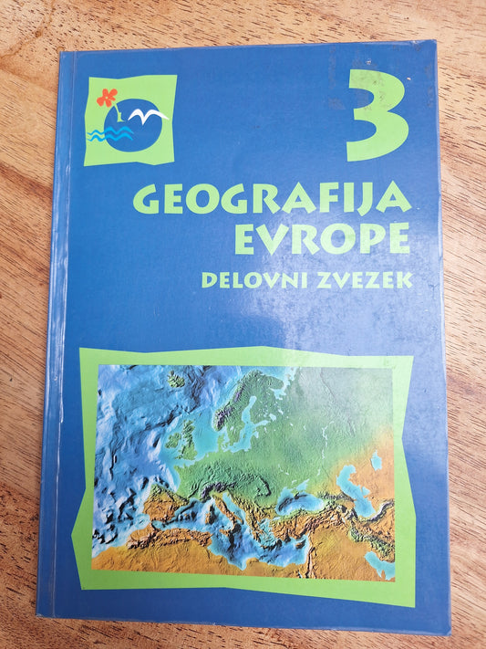 Geografija Evrope 3  Slavko Brinovec Borut drobnjak Mirko Pak Jurij Senegačnik