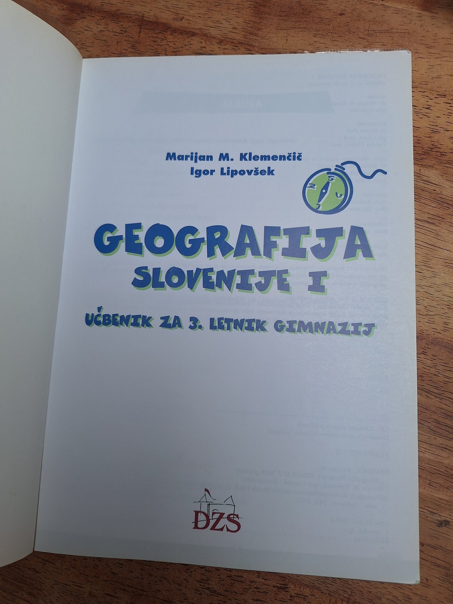 Geografija Slovenije 1  Marijan M. Klemenčič Igor Lipovšek