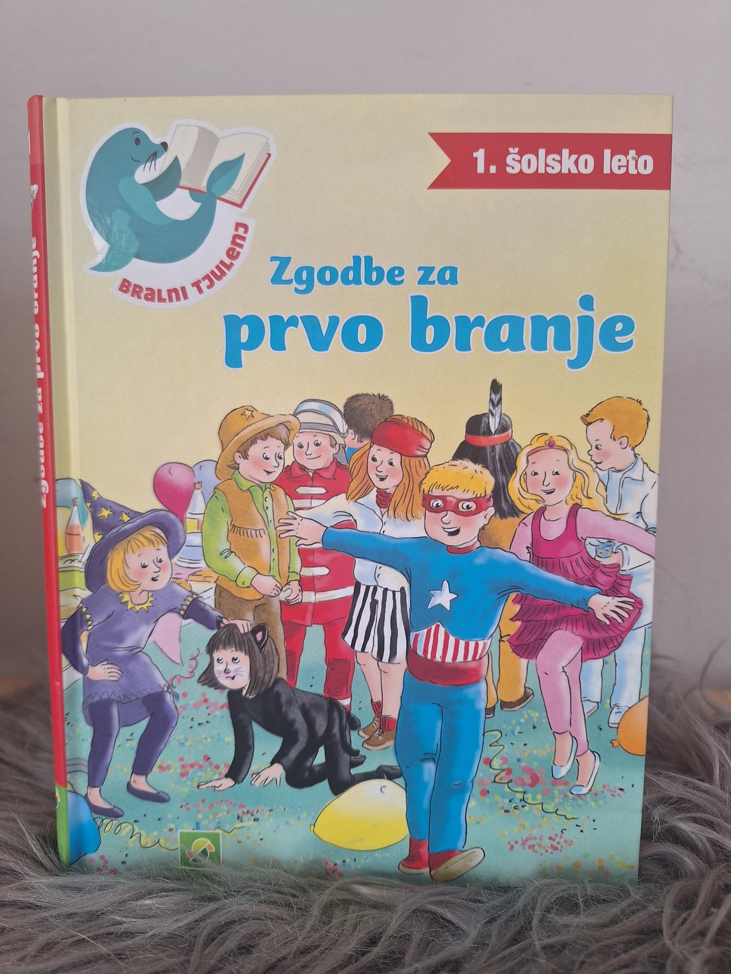 Zgodbe za prvo branje 1. šolsko leto Bralni tjulenj  več avtorjev