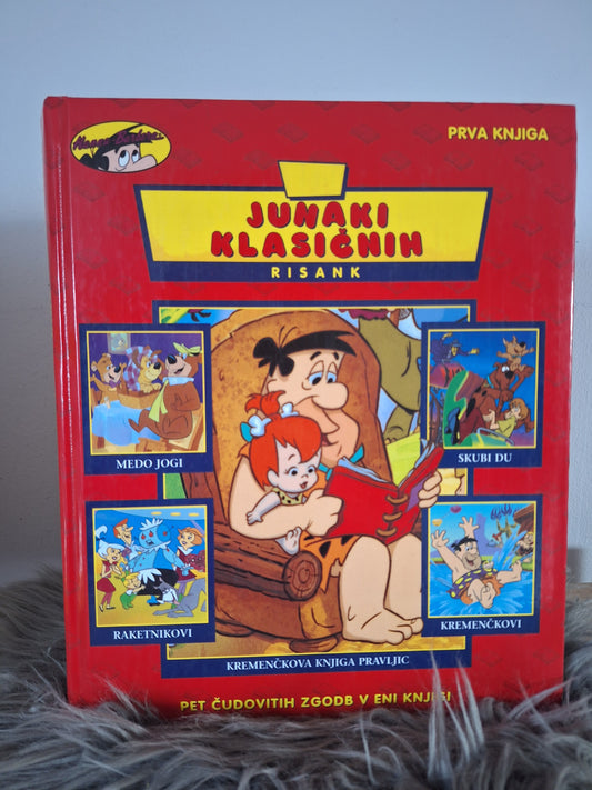 Kremenčkova knjiga pravljic Junaki klasičnih risank Hanna Barbera