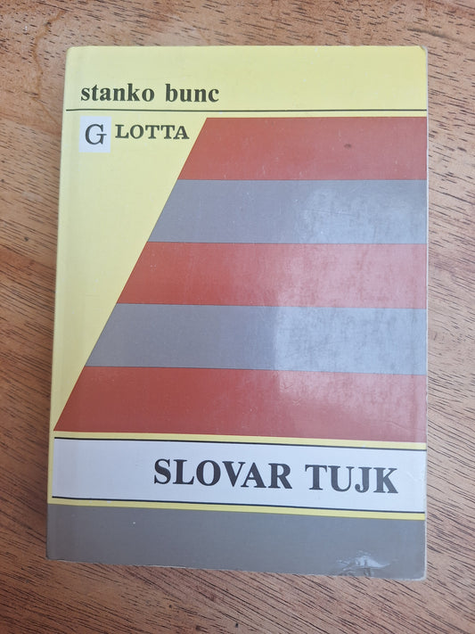 Slovar tujk Stanko Bunc