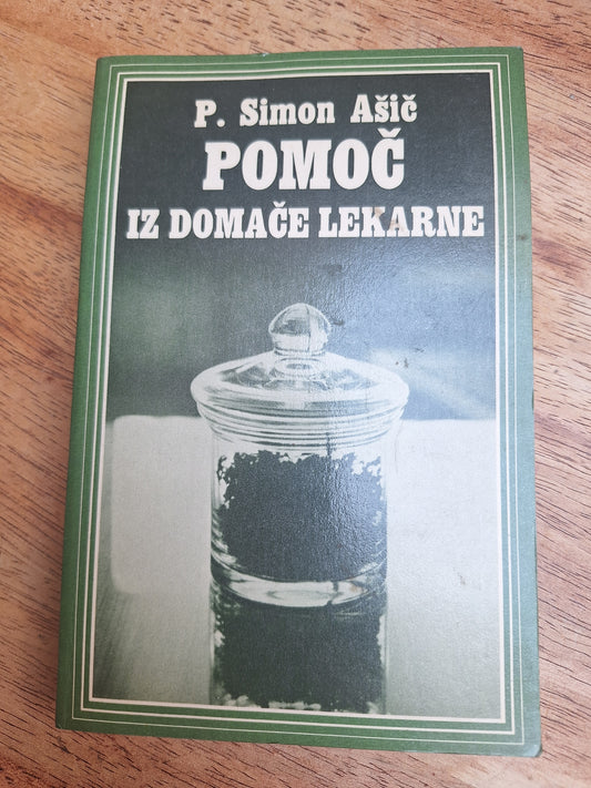 Pomoč iz domače lekarne P. Simon Ašič