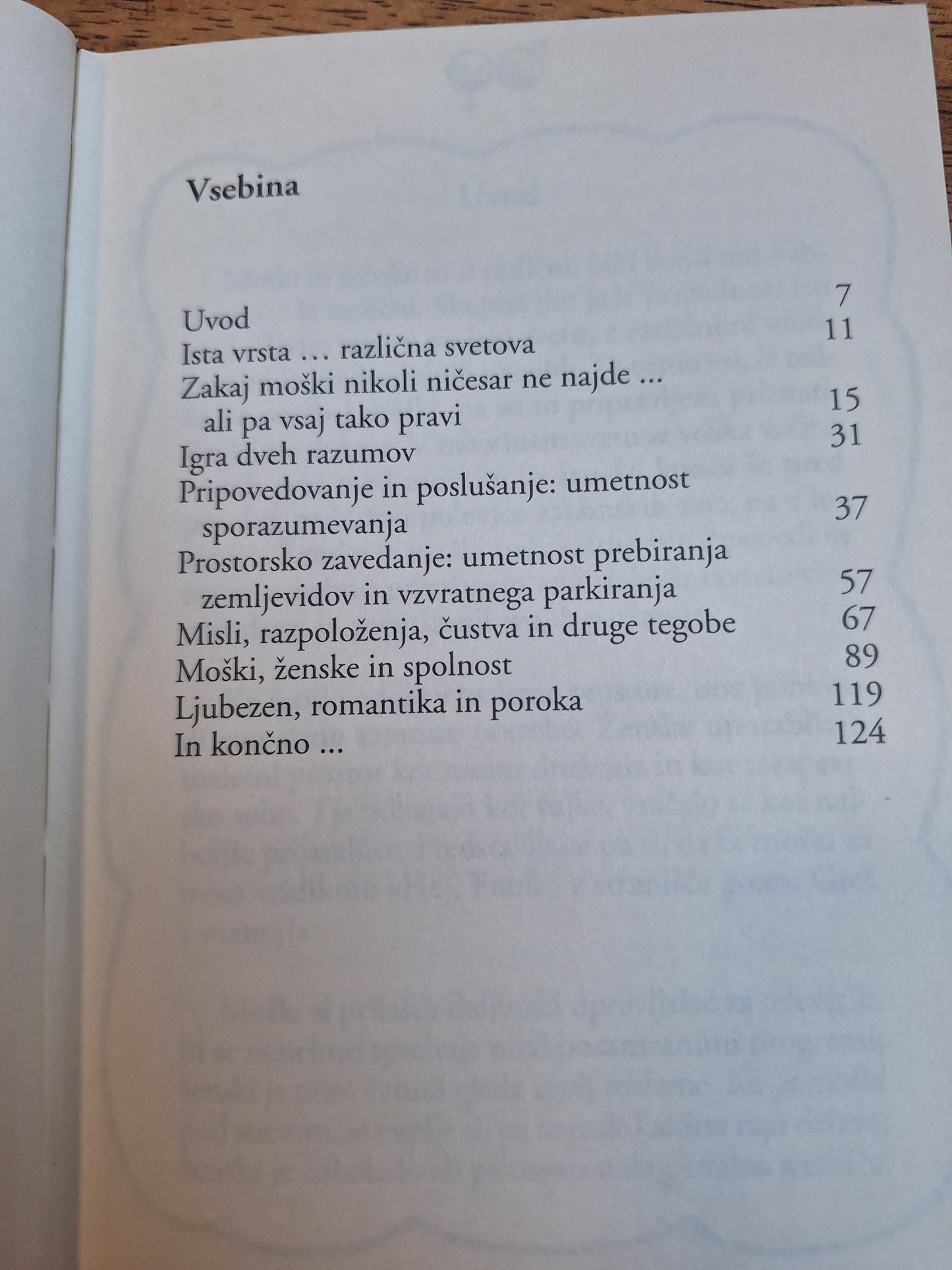 Zakaj lahko moški opravljajo le eno nalogo hkrati in zakaj ženske nikoli ne utihnejo? Allan in Barbara Pease.