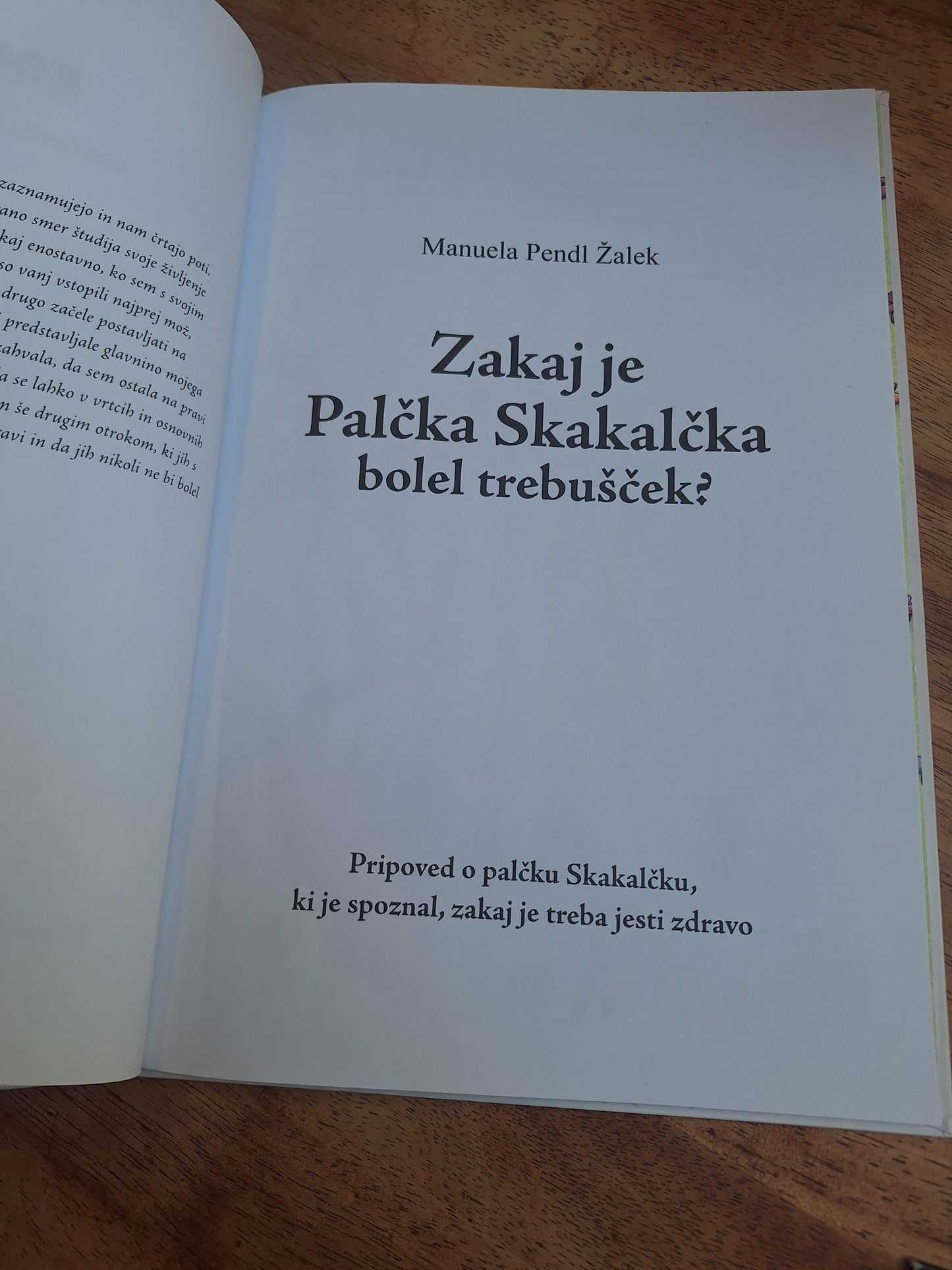 Zakaj je palčka Skakalčka bolel trebušček? Manuela Pendl Žalek