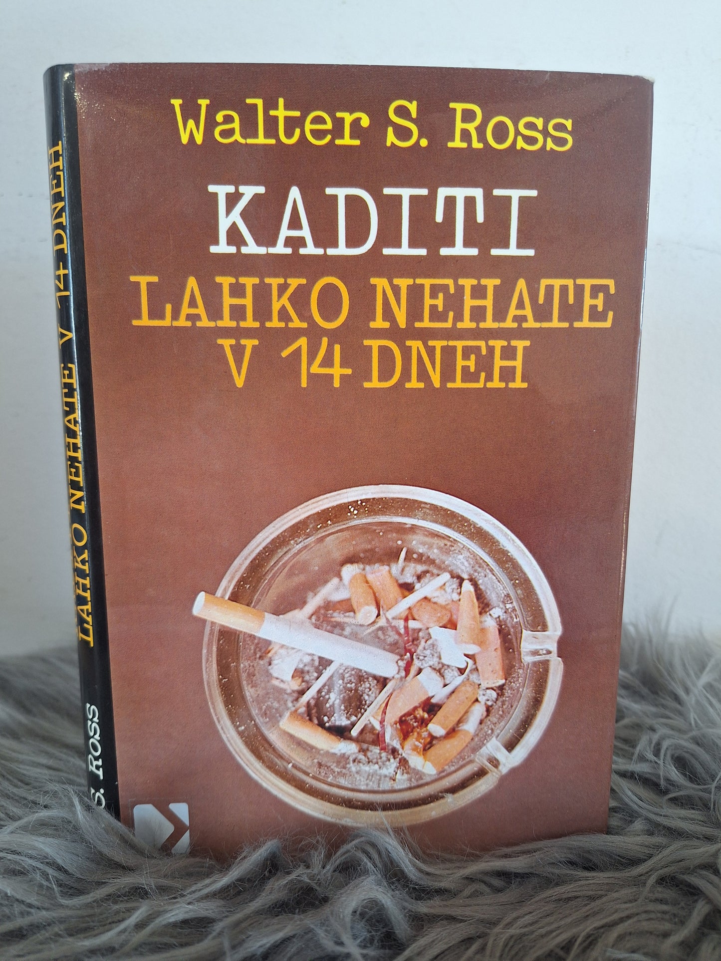 Kaditi lahko nehate v 14 dneh Walter S.Rose