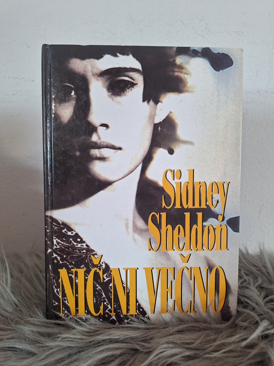 Nič ni večno, Sidney Sheldon.