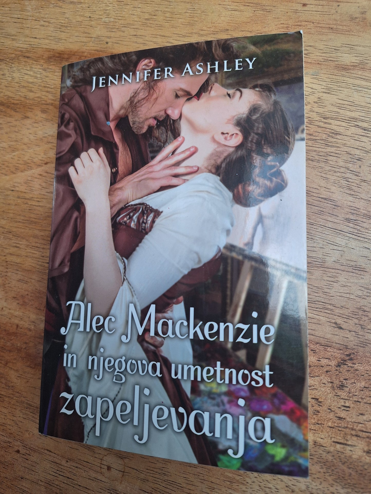 Alec Mackenzie in njegova umetnost zapeljevanja Jennifer Ashley