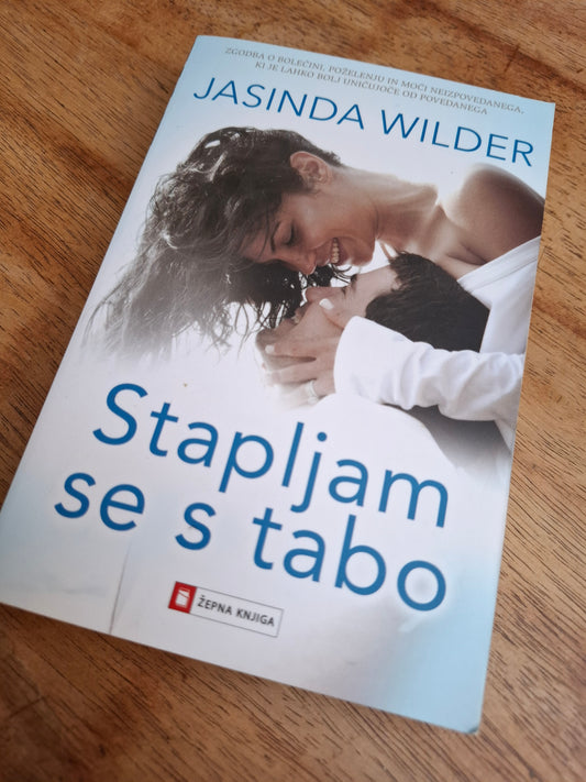 Stapljam se s tabo, Jasinda Wilder