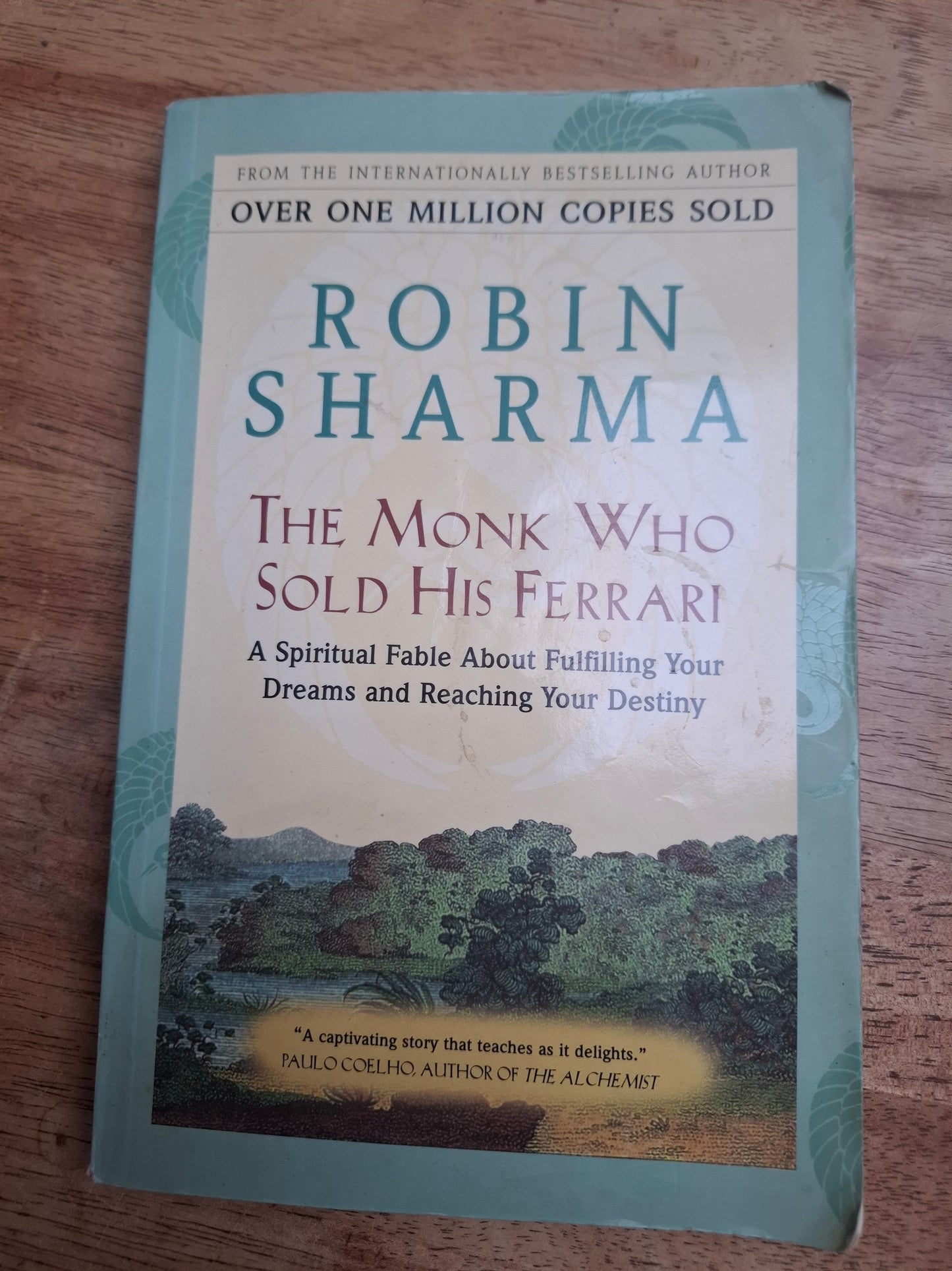 The Monk Who Sold His Ferrari, Robin Sharma.