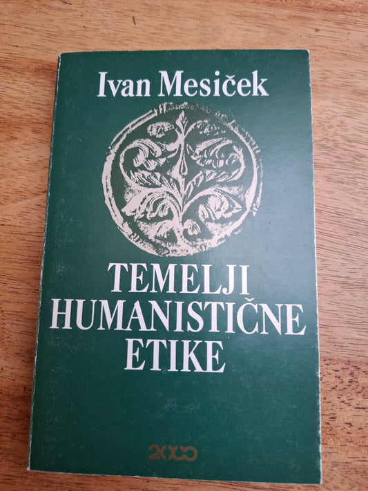 Temelji humanistične etike Ivan Mesiček