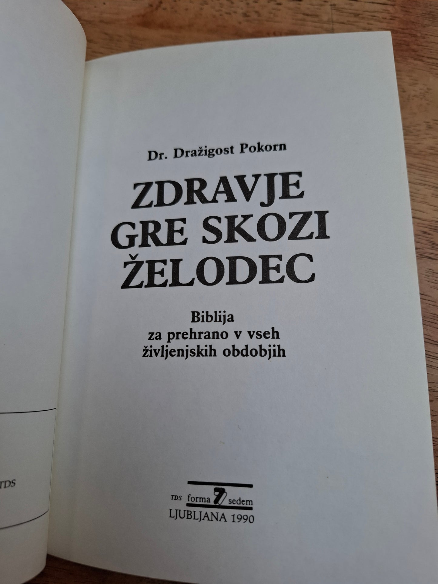 Zdravje gre skozi želodec dr. Dražigost Pokorn