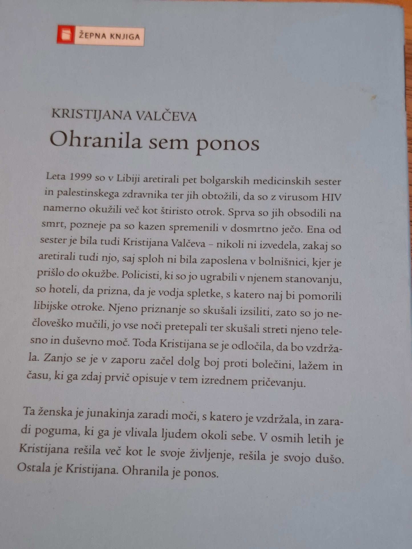 Ohranila sem ponos Kristijana Valčeva