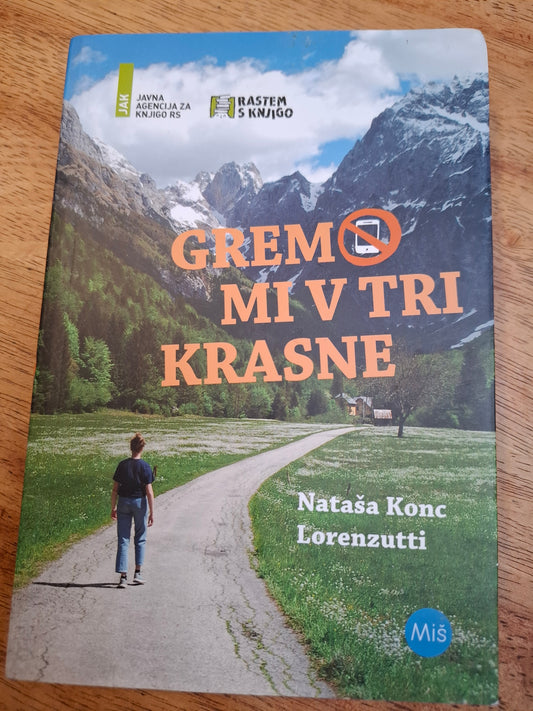 Gremo mi v tri krasne Nataša Konc Lorenzutti