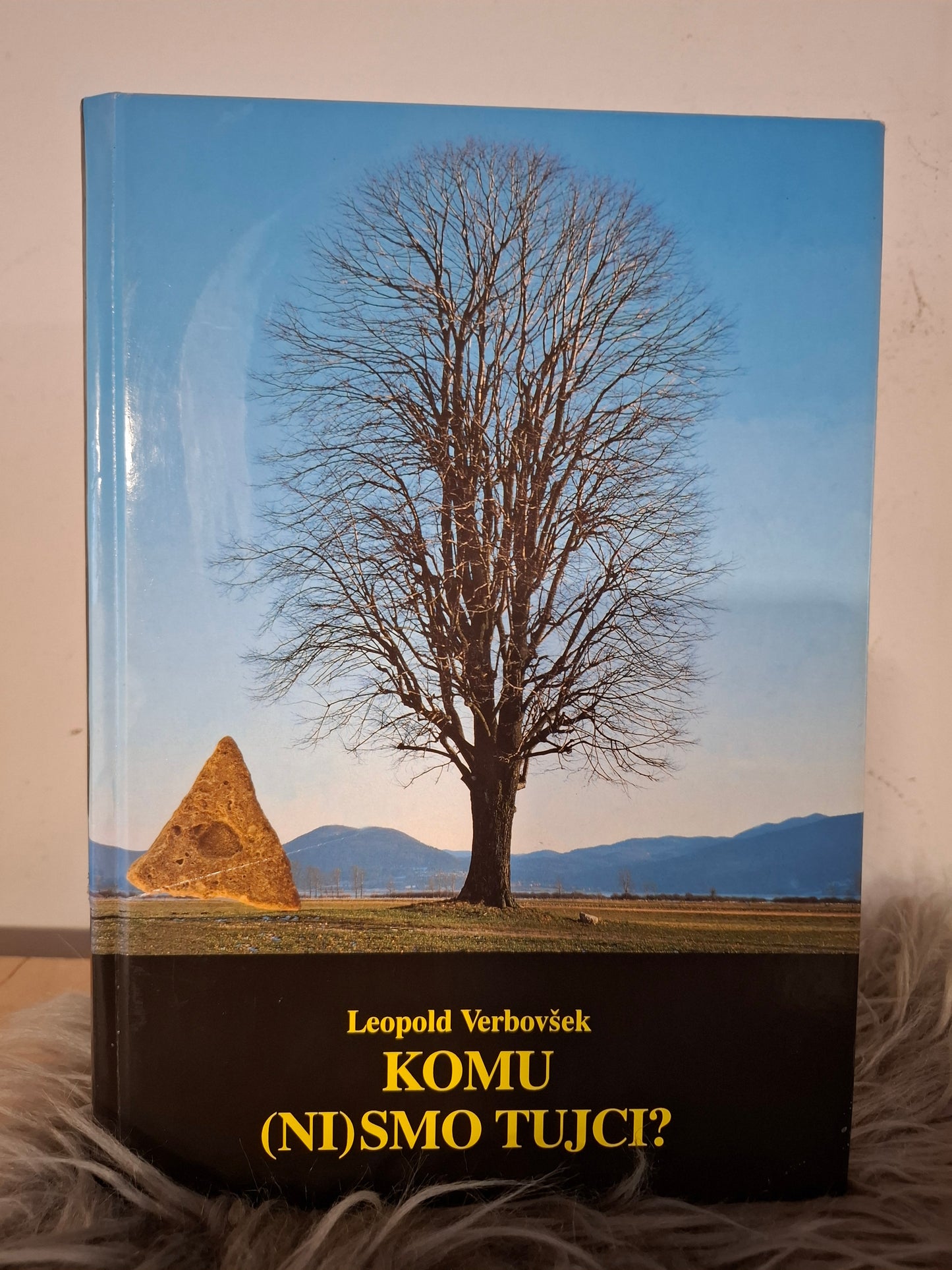 Komu (ni)smo tujci  Leopold Verbovšek