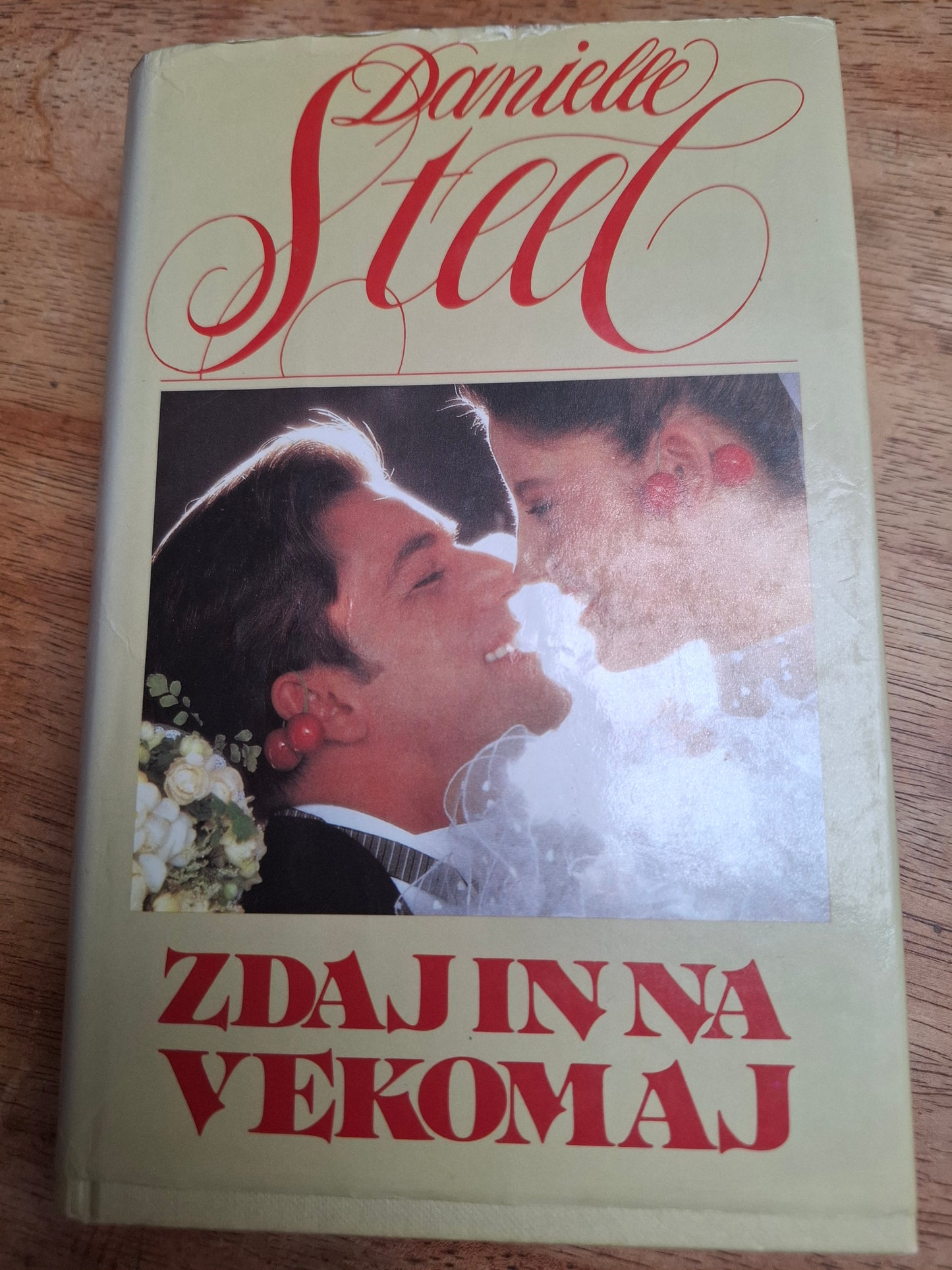 Zdaj in vekomaj Danielle Steel