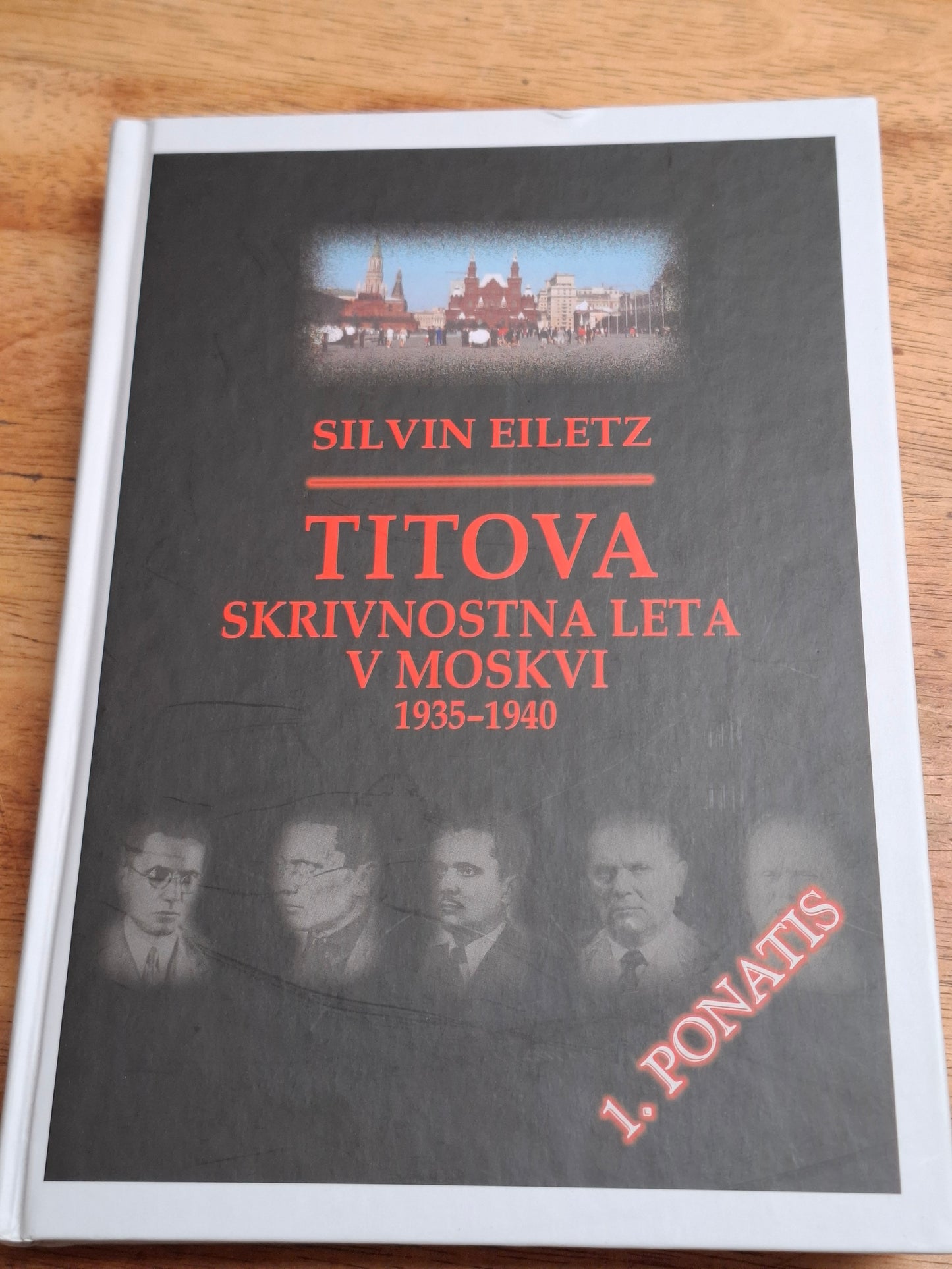 Titova skrivnostna leta v Moskvi 1935 - 1940, Silvin Eiletz