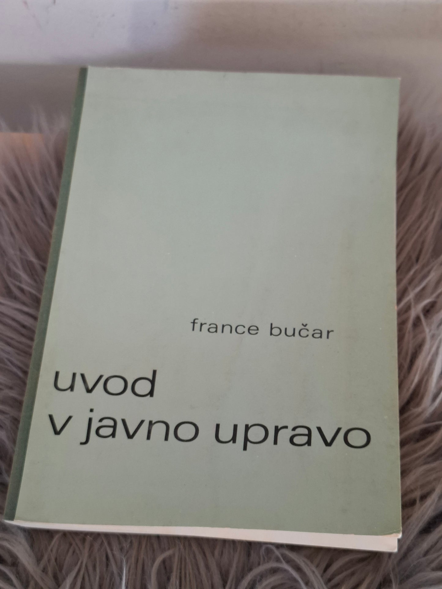 Uvod v javno upravo France Bučar