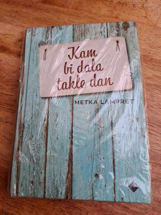 Kam bi dala takle dan Metka Lampret