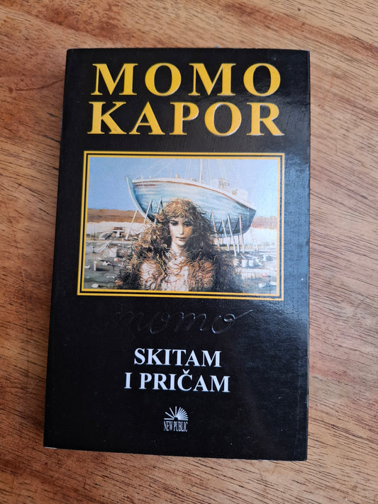 Skitam i pričam Momo Kapor