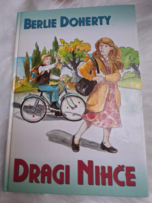 Dragi nihče Berlie Doherty