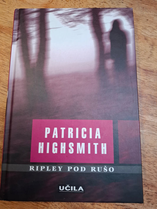 Ripley pod rušo Patricia Highsmith