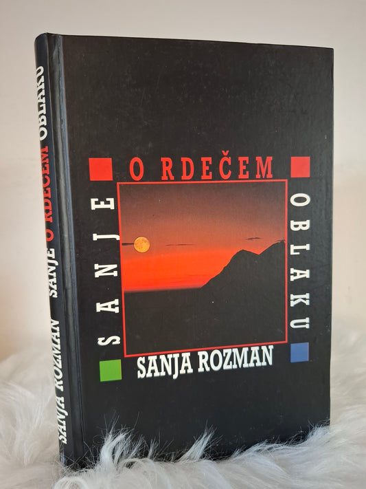 Sanje o rdečem oblaku, Sanja Rozman