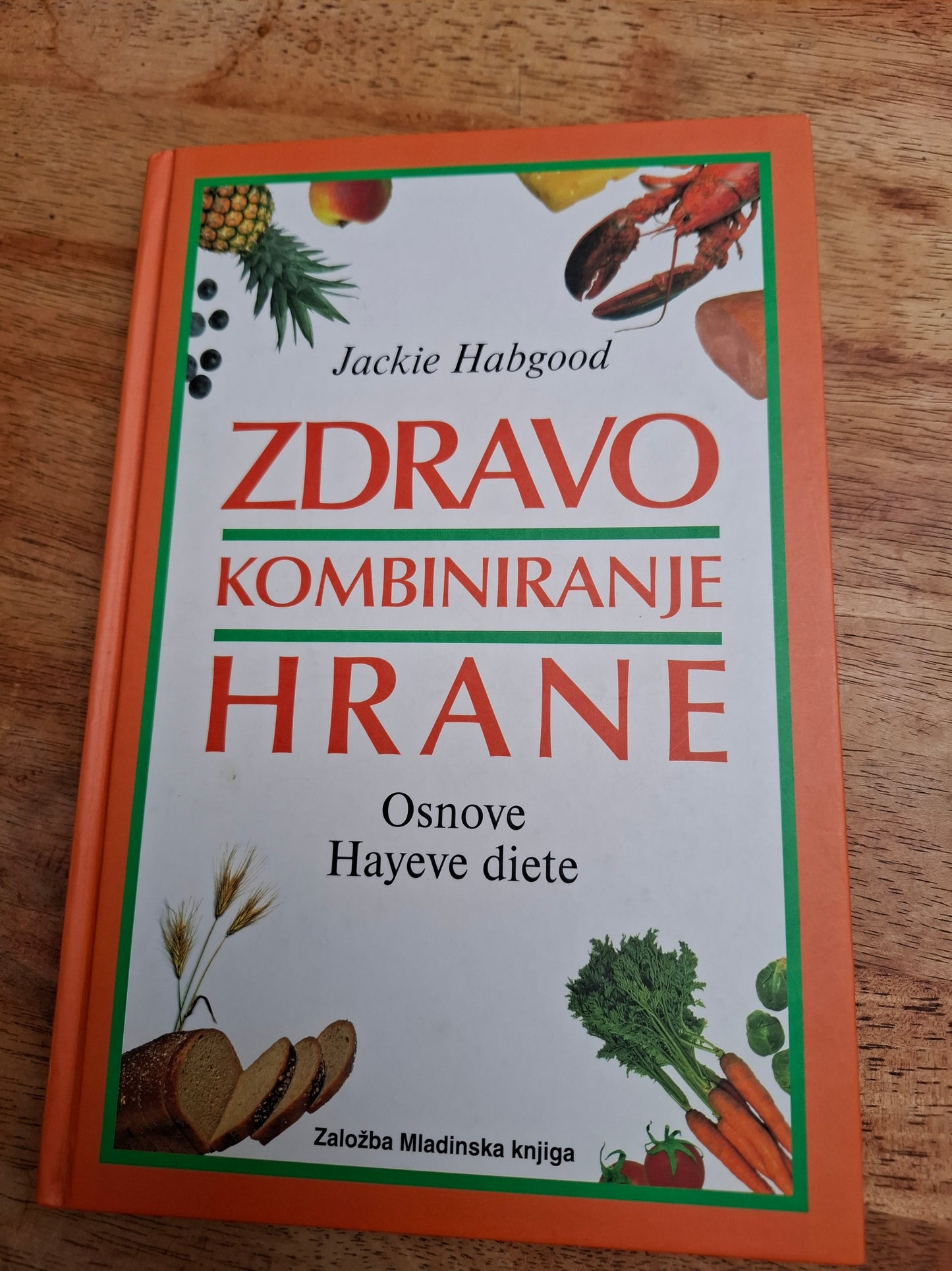 Zdravo kombiniranje hrane Jackie Habgood