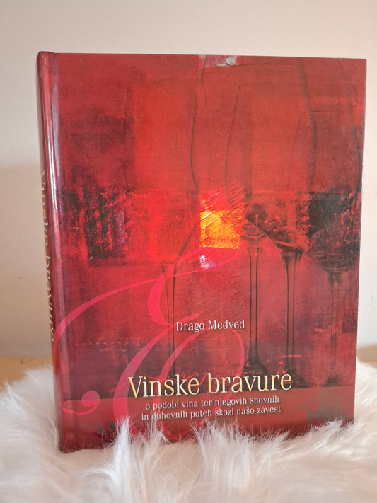 Vinske bravure, Drago Medved