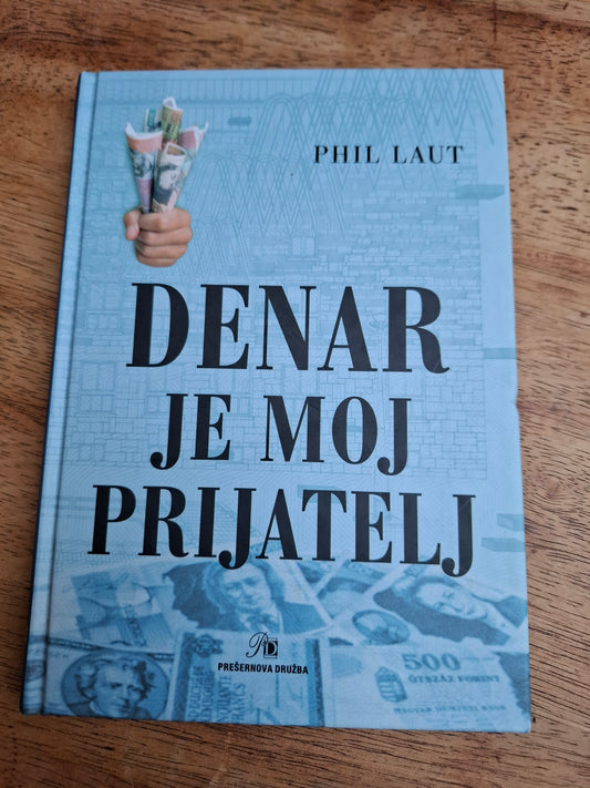 Denar je moj prijatelj, Phil Laut