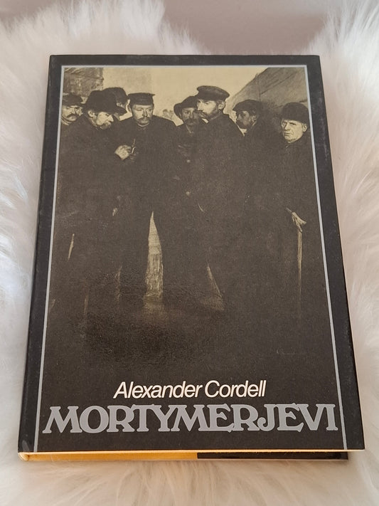 Mortymerjevi, Alexander Cordell