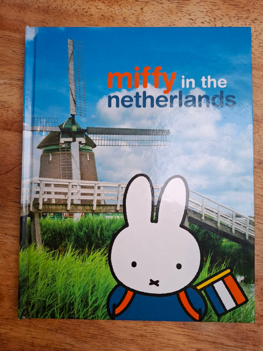 Miffy in the Nethelands Mercis Publishing