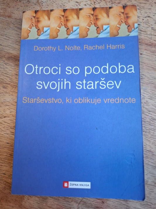 Otroci so podoba svojih staršev,  Dorothy L. Nolte, Rachel Harris