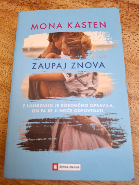 Zaupaj znova, Mona Kasten