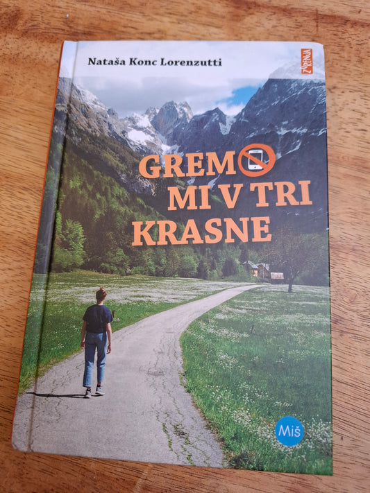 Gremo mi v tri krasne Nataša Konc Lorenzutti