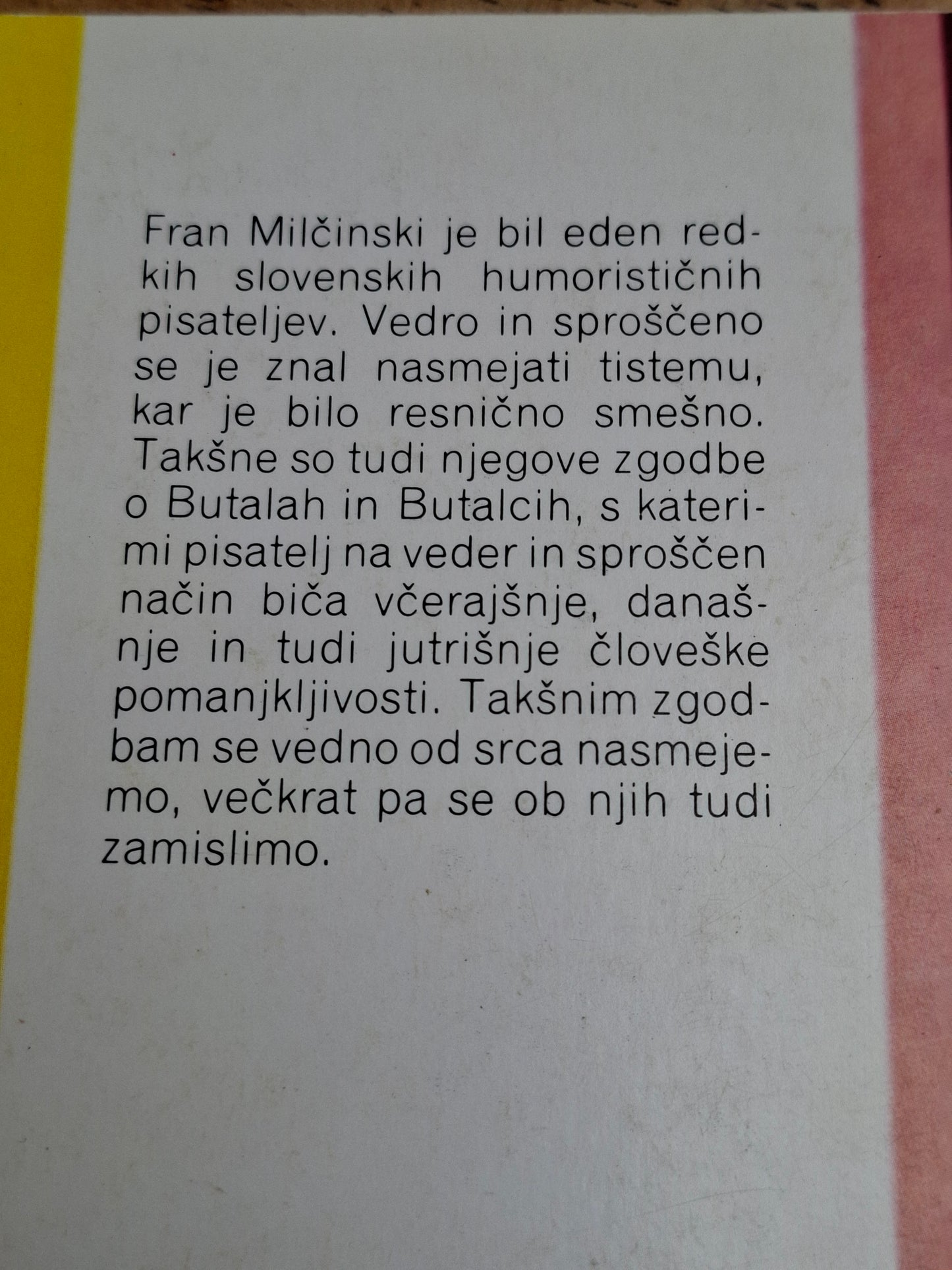 Butalci, Fran Milčinski