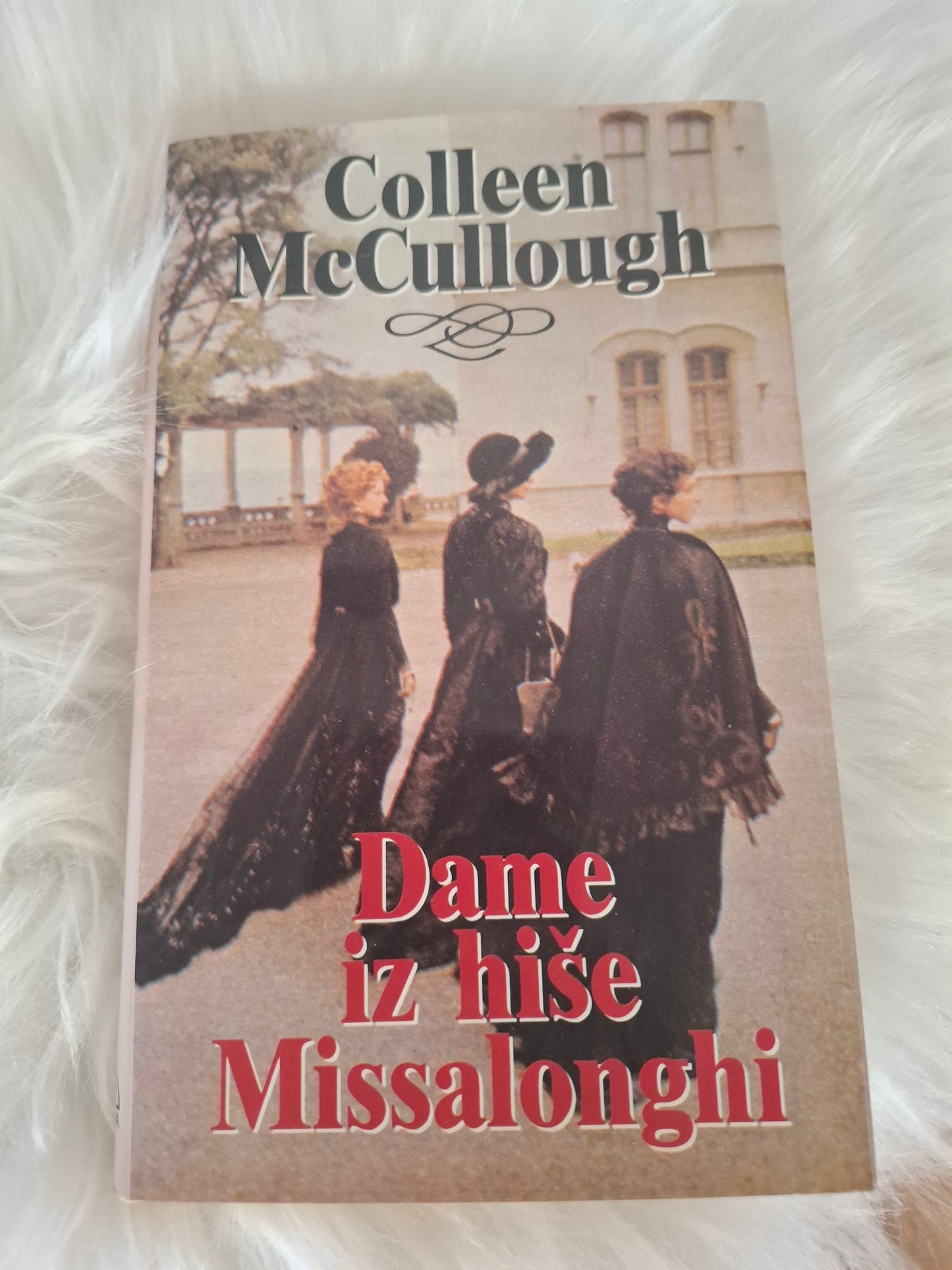 Dame iz hiše Missalonghi Colleen McCullough