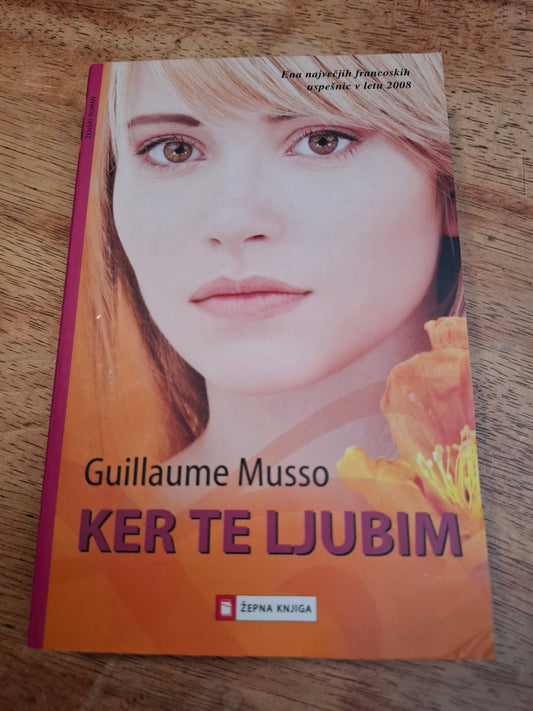 Ker te ljubim Guillaume Musso