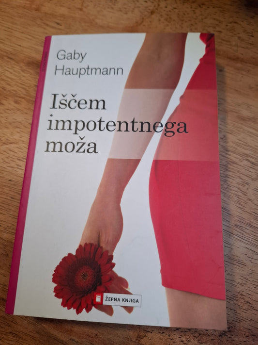 Iščem impotentnega moža, Gaby Hauptman